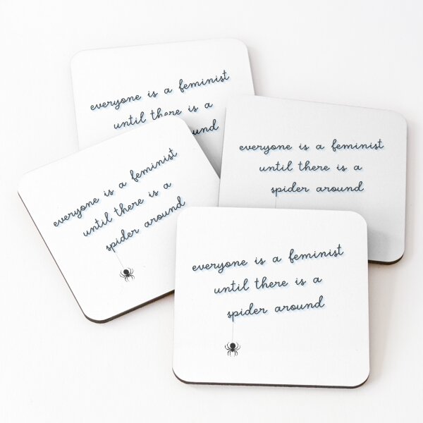 Item preview, everyone is a feminist until there is a spider around designed and sold by goblinbabe.