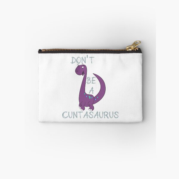 Item preview, Don't Be A Cuntasaurus Shirt designed and sold by ravishdesigns.