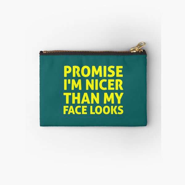 Item preview, Promise I_m Nicer Than My Face Looks, gift idea, funny saying   designed and sold by EriksenAubrey.