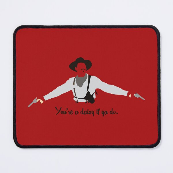 Item preview, Tombstone You're a Daisy if ya Do. designed and sold by Dondoekia22.