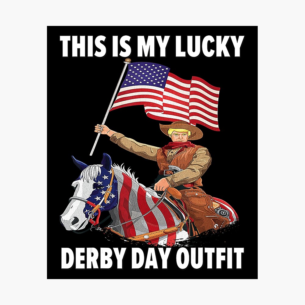 Póster «This Is My Lucky Derby Day Outfit Bandera estadounidense de carreras  de caballos» de Constanttradees | Redbubble