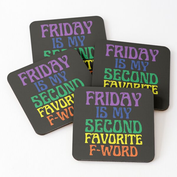 Item preview, Friday Is My Second Favorite F-Word designed and sold by HappySchnapper.