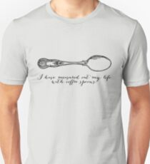 TS Eliot - J Alfred Prufrock - Coffee Spoons Unisex T-Shirt