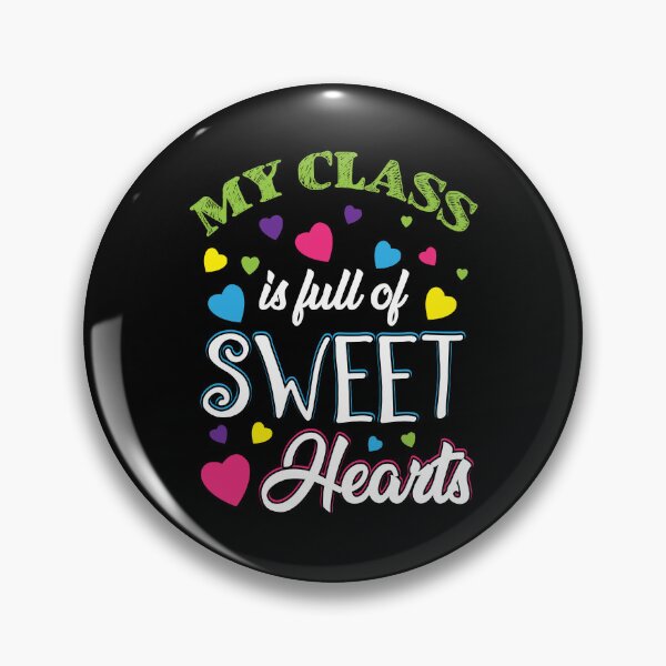 Item preview, My Class Is Full Of Sweet Heart designed and sold by ktmaem.