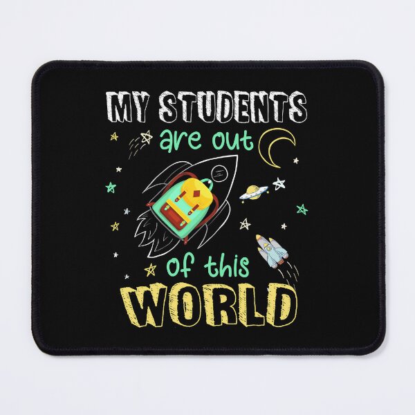 Item preview, My students are out of this world designed and sold by ktmaem.
