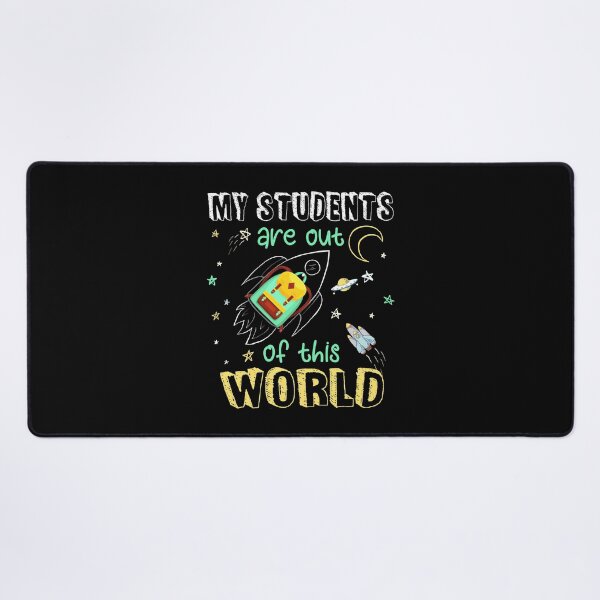Item preview, My students are out of this world designed and sold by ktmaem.