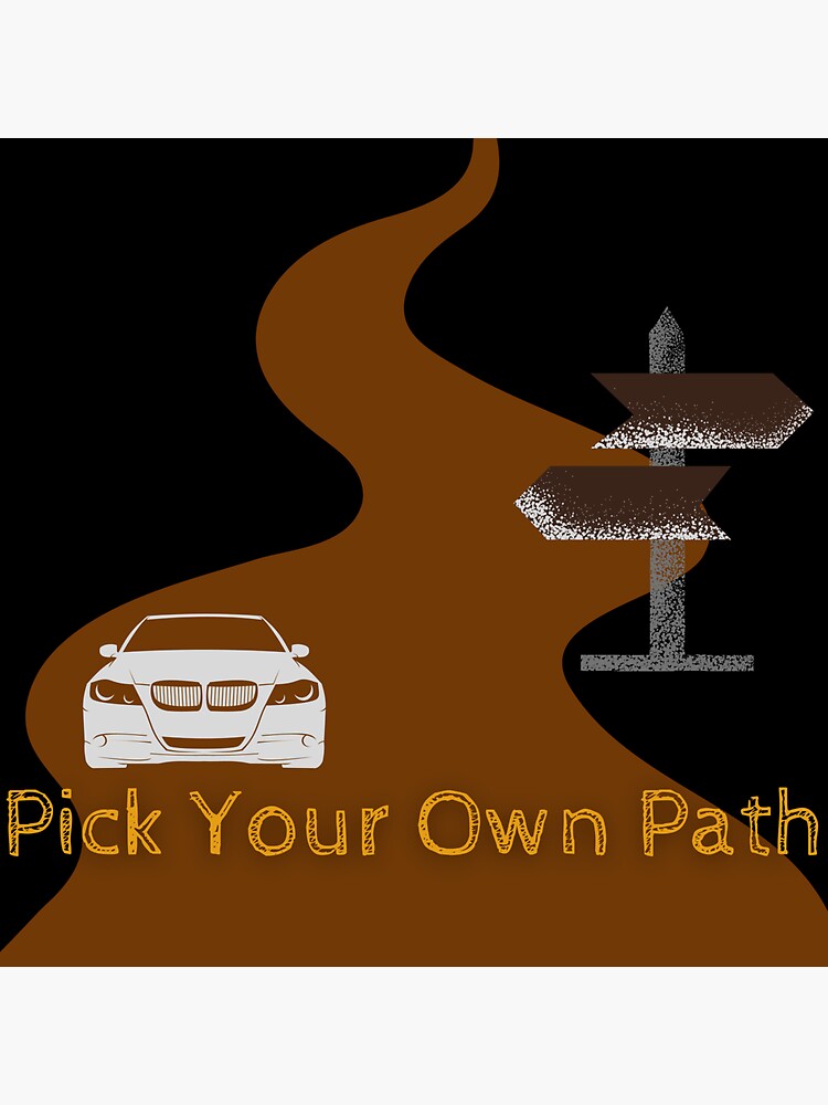 Pick Your Path