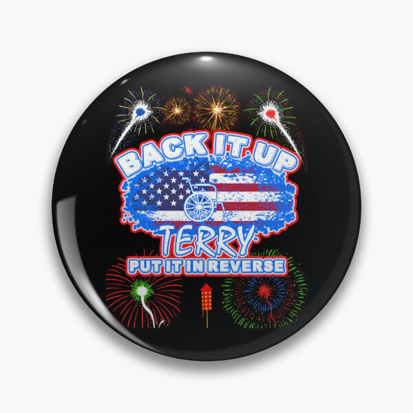 Item preview, Back It Up Terry Put It In Reverse designed and sold by WoodburyLake.