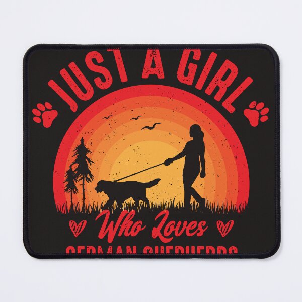 Item preview, Just A Girl Who Loves German Shepherds designed and sold by RED FIR.