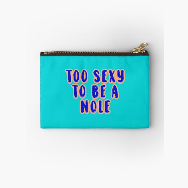 Item preview, too sexy to be a nole uf   designed and sold by dayglodiva.