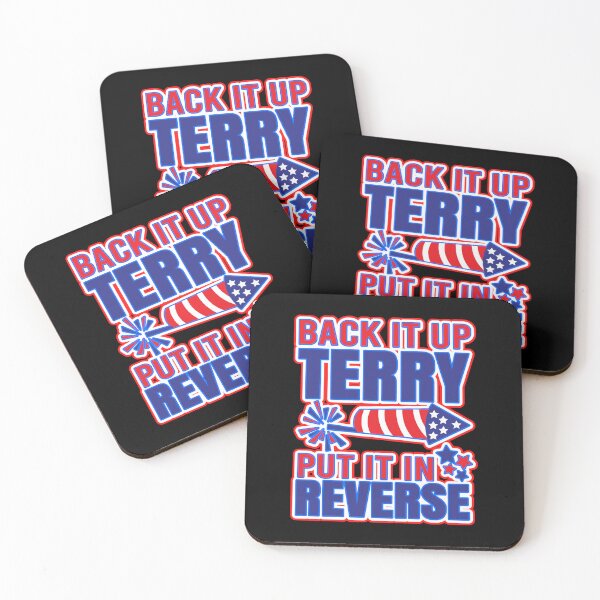 Item preview, Back It Up Terry Put It In Reverse designed and sold by WoodburyLake.