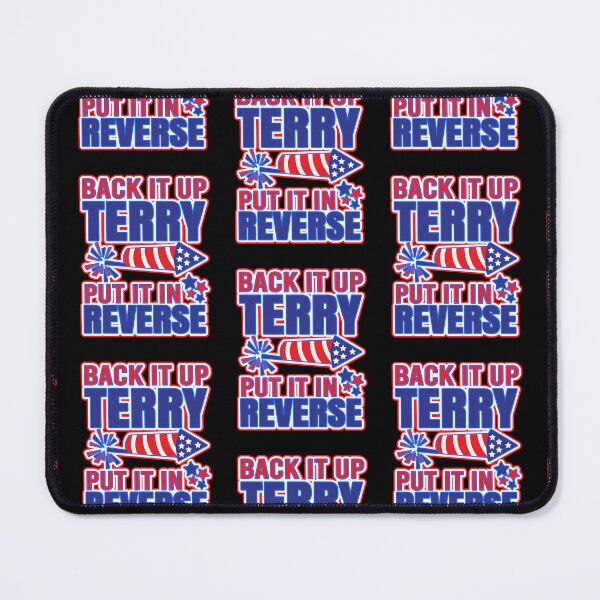 Item preview, Back It Up Terry Put It In Reverse designed and sold by WoodburyLake.