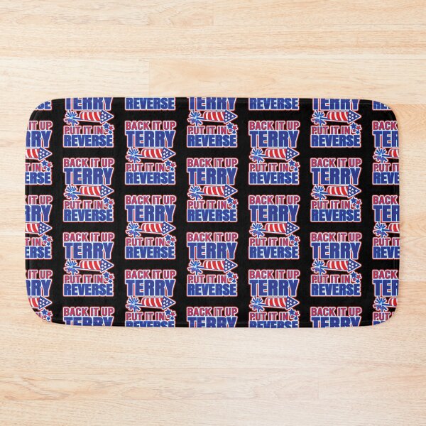 Item preview, Back It Up Terry Put It In Reverse designed and sold by WoodburyLake.