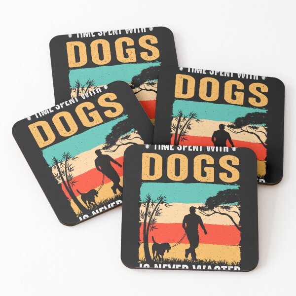 Item preview, Time Spent With Dogs Is Never Wasted designed and sold by RED FIR.