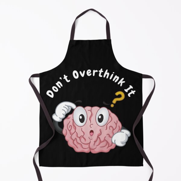 Item preview, Don’t overthink it | anxious tshirt | self deprecating Tshirt | sarcastic Tshirt | humour tshirt | humor tshirt | mental tshirt | Gogot-Shirts designed and sold by Henk GoGo T-Shirts ⭐️⭐️⭐️⭐️⭐️.