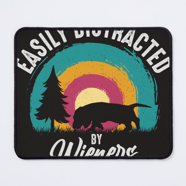 Item preview, Easily Distracted By Wieners designed and sold by RED FIR.