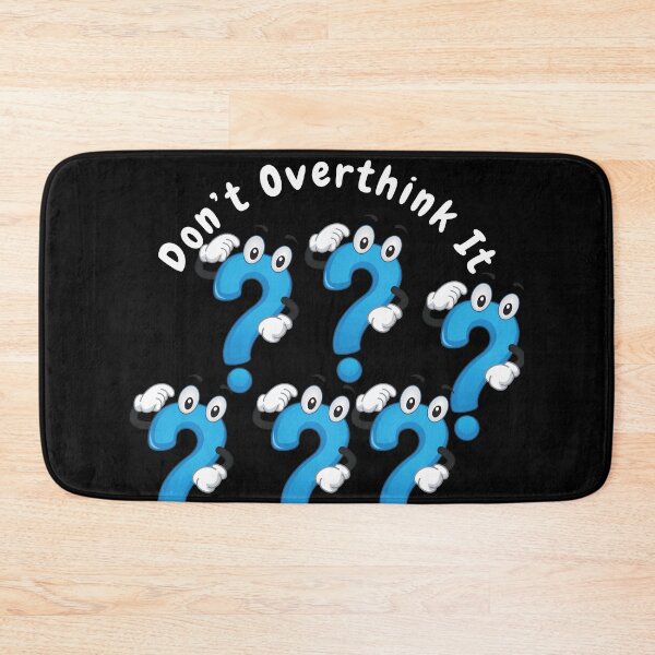 Item preview, Don’t overthink it |  anxious tshirt | self deprecating Tshirt | sarcastic Tshirt | humour tshirt |  humor tshirt | mental tshirt | Gogot-Shirts designed and sold by Henk GoGo T-Shirts ⭐️⭐️⭐️⭐️⭐️.