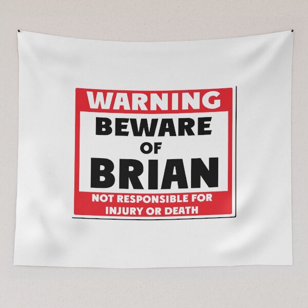 Item preview, Beware of Brian  designed and sold by EdenCurr.