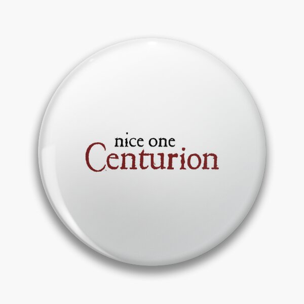 Item preview, Nice One Centurion  designed and sold by EdenCurr.