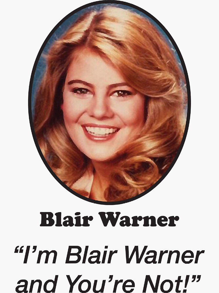 "Blair Warner " Sticker for Sale by EdenCurr | Redbubble