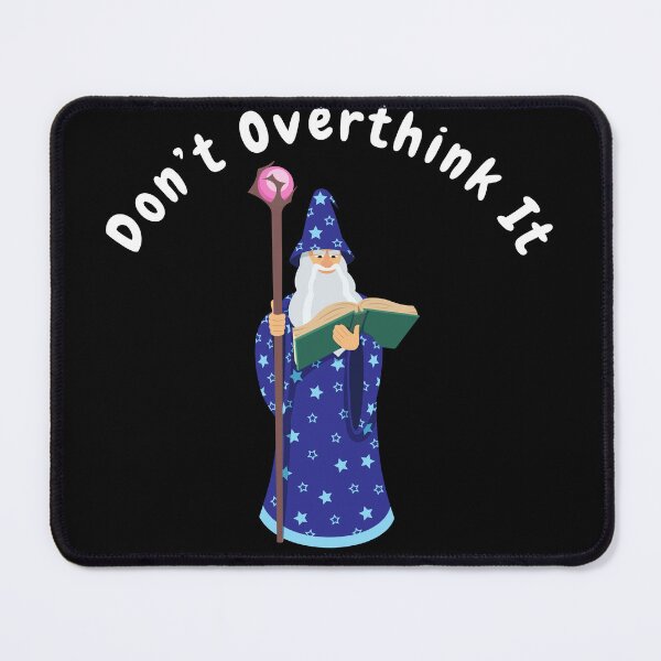 Item preview, Don’t overthink it | anxious tshirt | self deprecating Tshirt | sarcastic Tshirt | humour tshirt | humor tshirt | mental tshirt | Gogot-Shirts designed and sold by Henk GoGo T-Shirts ⭐️⭐️⭐️⭐️⭐️.