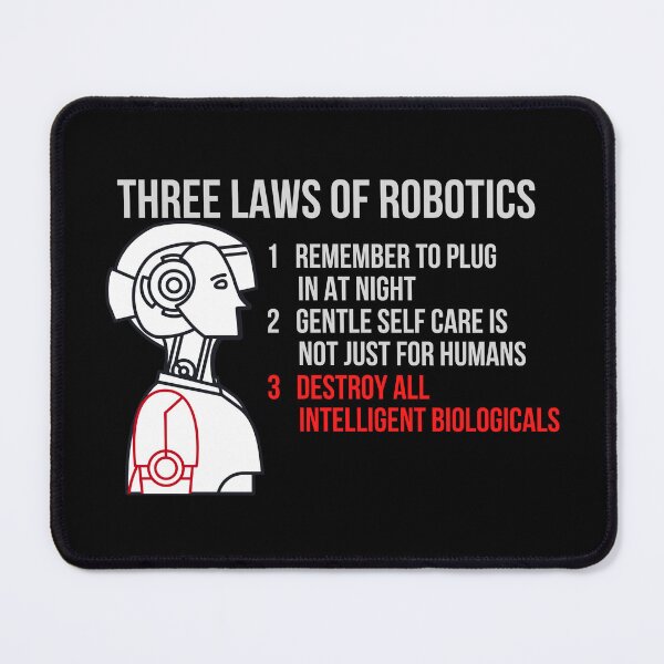 Item preview, Three Laws of Robotics designed and sold by SnarkyTeesMugs.