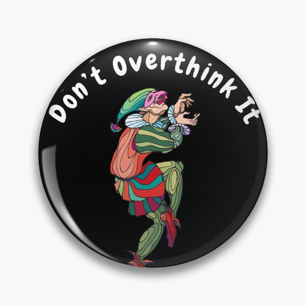 Item preview, Don’t overthink it |  anxious tshirt | self deprecating Tshirt | sarcastic Tshirt | humour tshirt |  humor tshirt | mental tshirt | Gogot-Shirts designed and sold by Henk GoGo T-Shirts ⭐️⭐️⭐️⭐️⭐️.