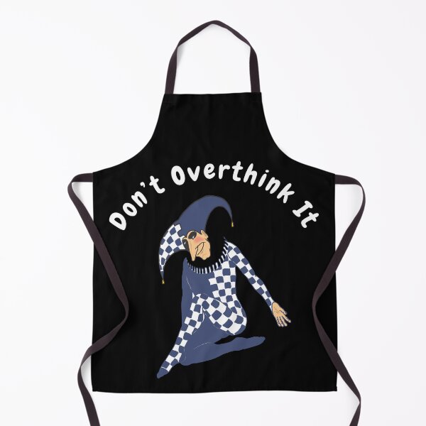 Item preview, Don’t overthink it | anxious tshirt | self deprecating Tshirt | sarcastic Tshirt | humour tshirt | humor tshirt | mental tshirt | Gogot-Shirts designed and sold by Henk GoGo T-Shirts ⭐️⭐️⭐️⭐️⭐️.