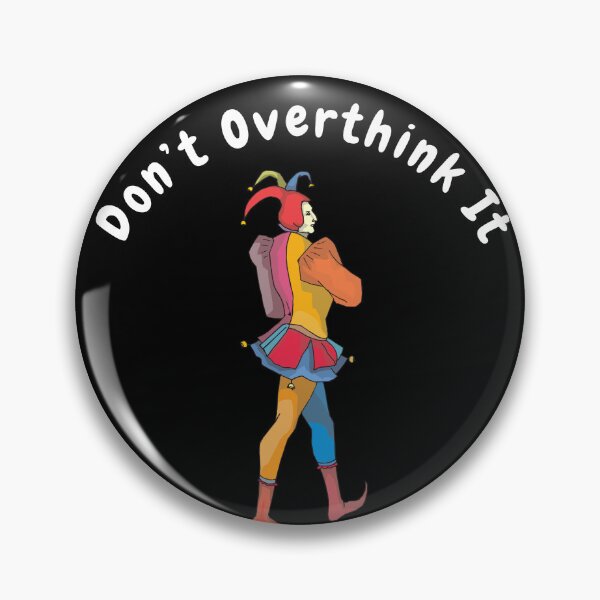 Item preview, Don’t overthink it |  anxious tshirt | self deprecating Tshirt | sarcastic Tshirt | humour tshirt |  humor tshirt | mental tshirt | Gogot-Shirts designed and sold by Henk GoGo T-Shirts ⭐️⭐️⭐️⭐️⭐️.