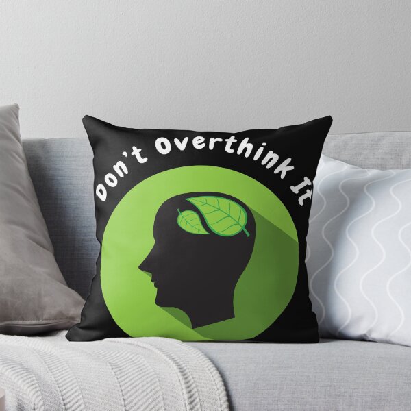 Item preview, Don’t overthink it |  anxious tshirt | self deprecating Tshirt | sarcastic Tshirt | humour tshirt |  humor tshirt | mental tshirt | Gogot-Shirts designed and sold by Henk GoGo T-Shirts ⭐️⭐️⭐️⭐️⭐️.