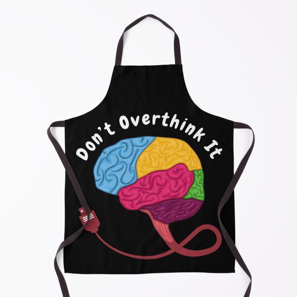 Item preview, Don’t overthink it | anxious tshirt | self deprecating Tshirt | sarcastic Tshirt | humour tshirt | humor tshirt | mental tshirt | Gogot-Shirts designed and sold by Henk GoGo T-Shirts ⭐️⭐️⭐️⭐️⭐️.