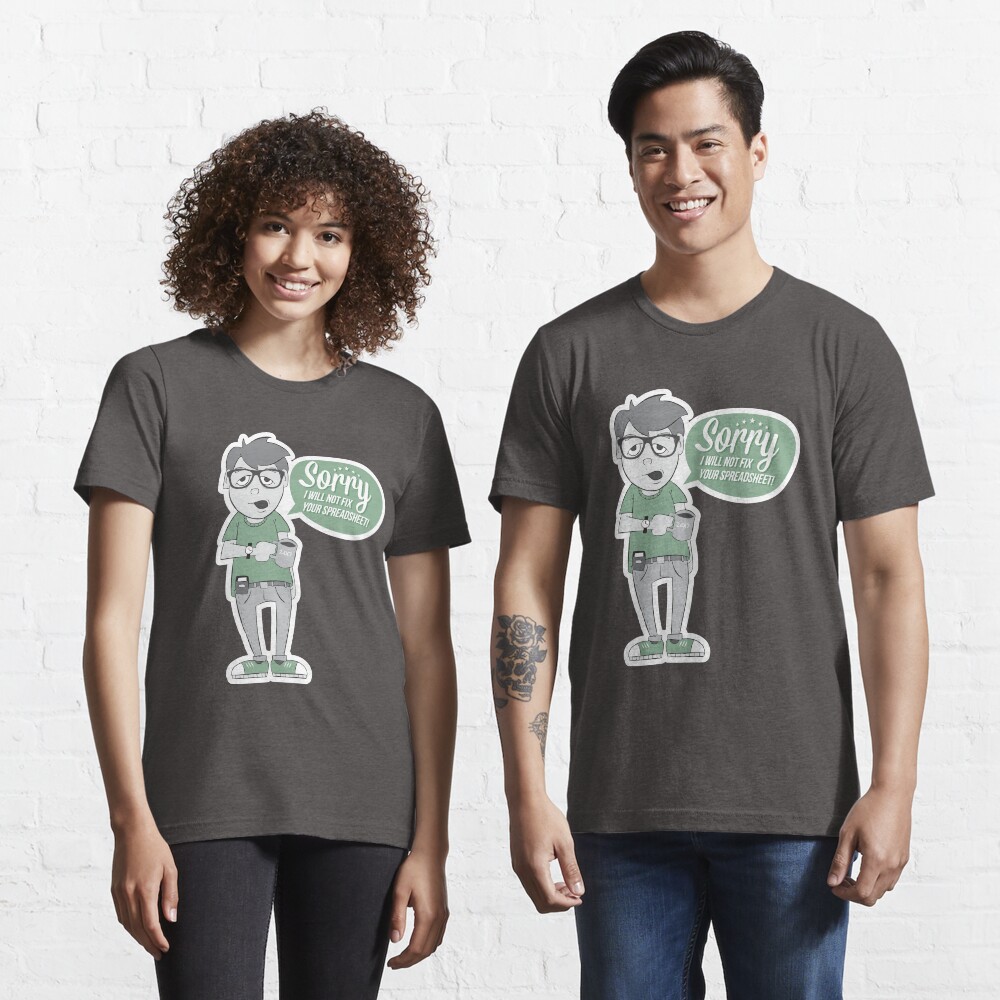 Not a spreadsheet fixer Essential T-Shirt