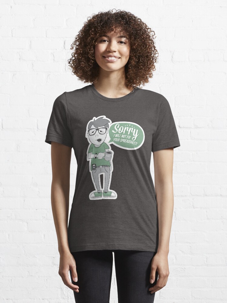 Alternate view of Not a spreadsheet fixer Essential T-Shirt