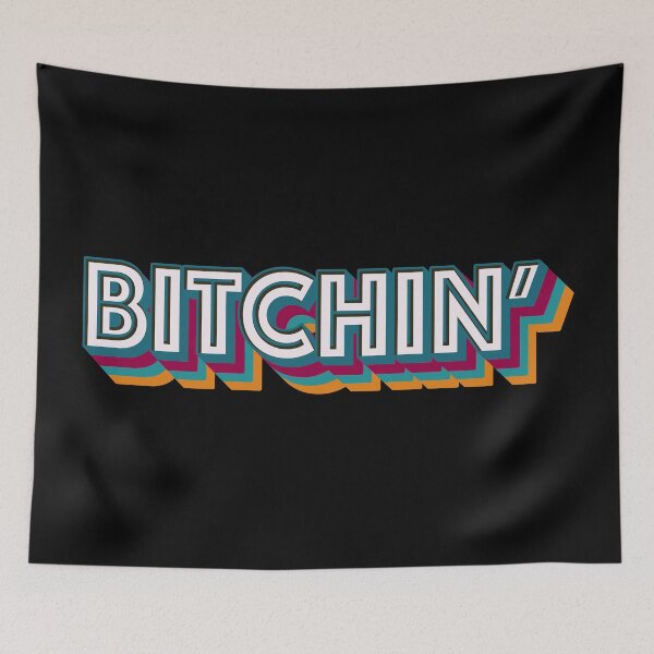 Item preview, Bitchin' designed and sold by Texterns.