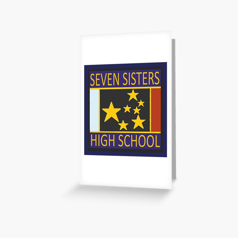 "Seven Sisters High School Logo" Greeting Card for Sale by TheOGShyGuy
