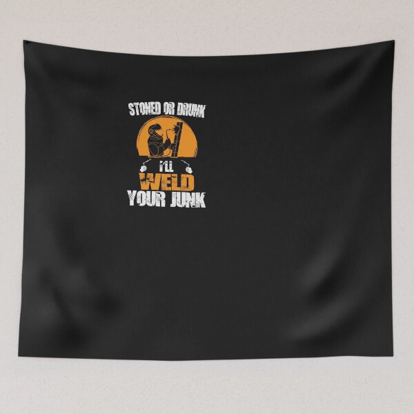 Item preview, STRON OR DRUNK I'LL WELD designed and sold by Tee Hub.