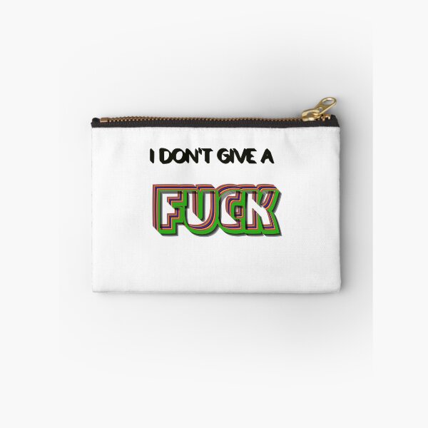 Item preview, I Dont Give A Fuck  designed and sold by annicreations.