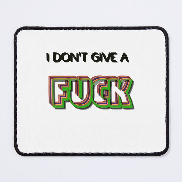 Item preview, I Dont Give A Fuck  designed and sold by annicreations.