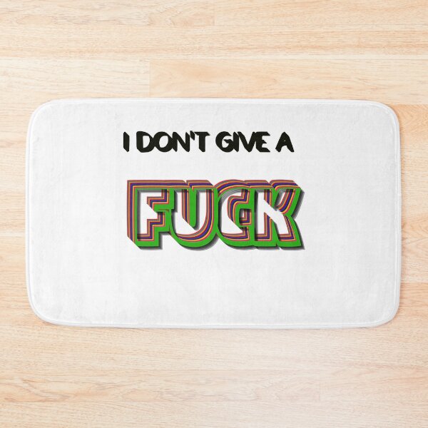 Item preview, I Dont Give A Fuck  designed and sold by annicreations.