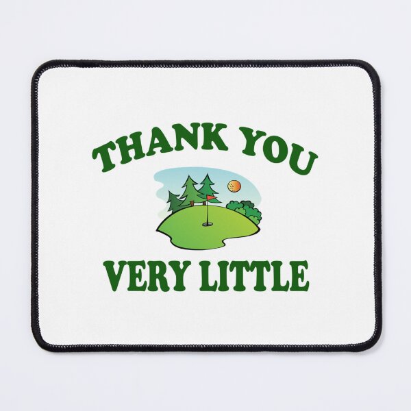 Item preview, Caddyshack - Thank You Very Little   designed and sold by RosieTees.