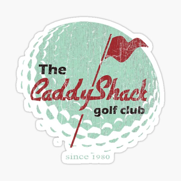 "Caddyshack" Sticker for Sale by RosieTees Redbubble