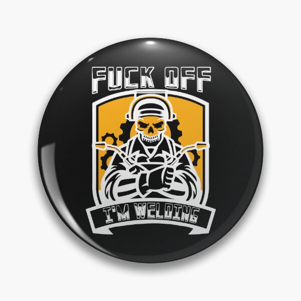 Item preview, Fuck Off I'm Welding / Funny Welder designed and sold by Tee Hub.
