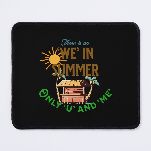 Item preview, Summer Vacation Loading and There is no we in summer designed and sold by ImaaShop.