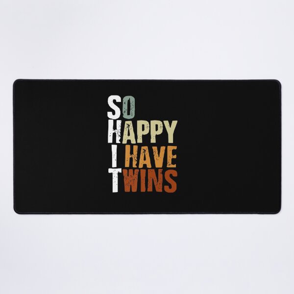 Item preview, FUNNY PARENT MOM DAD SAYING SO HAPPY I HAVE TWINS TWINS designed and sold by sobriowslen.