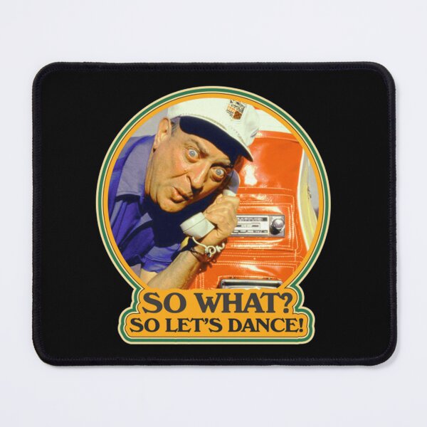 Item preview, Caddyshack So What_ So Let_s Dance! Caddyshack Fan Design    designed and sold by RosieTees.