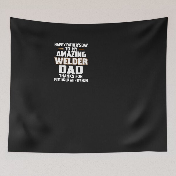 Item preview, happy father's day to my amazing welder dad / welder tee designed and sold by Tee Hub.