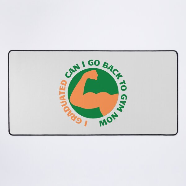 Item preview, I Graduated Can I Go Back To Gym Now designed and sold by RedTomasB.