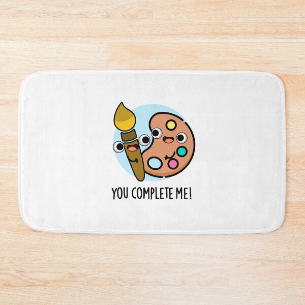 Item preview, You Complete Me Funny Artist Puns  designed and sold by punnybone.