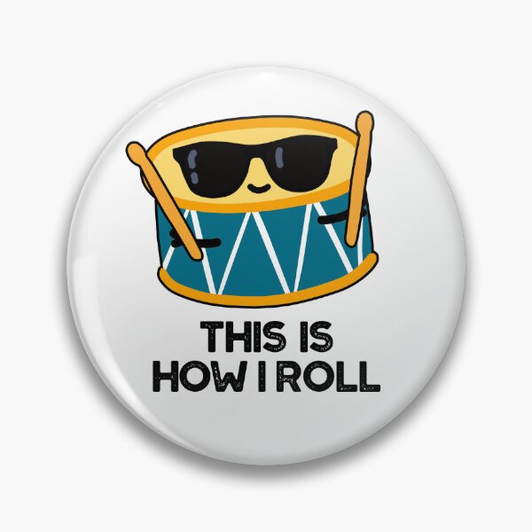 Item preview, This Is How I Roll Funny Drummer Drum Puns  designed and sold by punnybone.