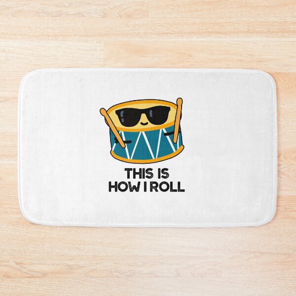 Item preview, This Is How I Roll Funny Drummer Drum Puns  designed and sold by punnybone.